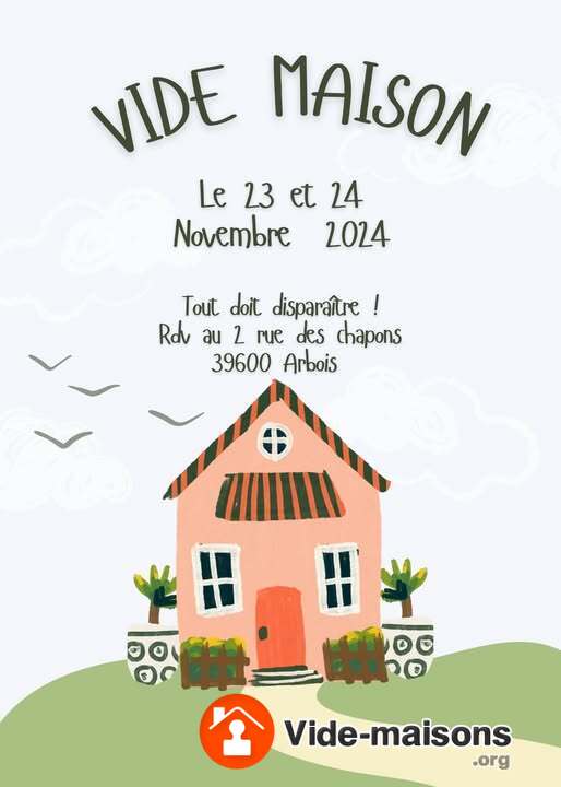 vide maison