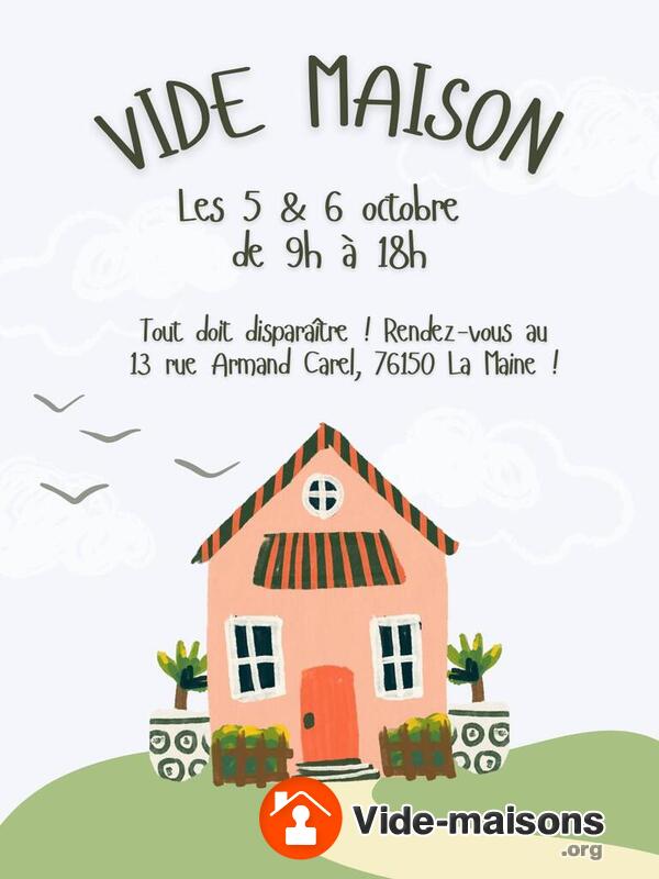 Vide maison à La Maine